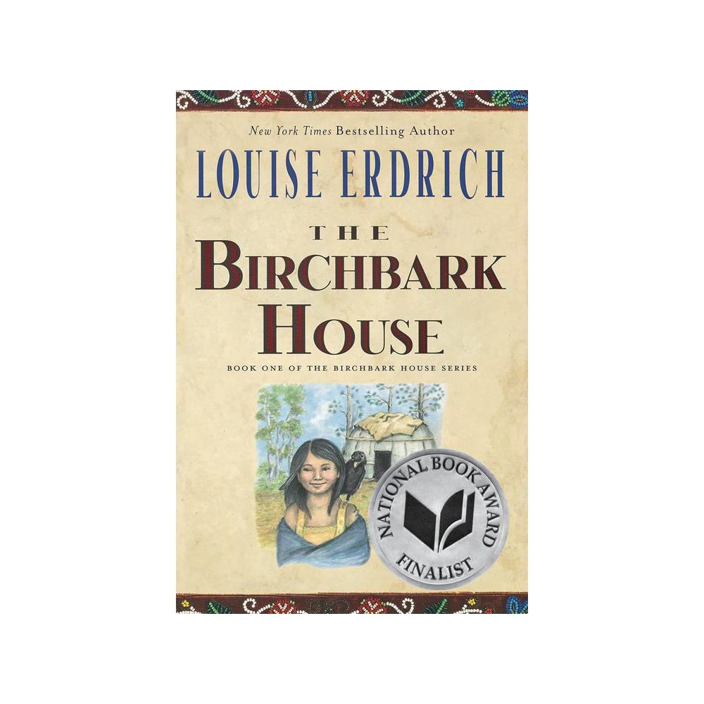 Erdrich, The Birchbark House, 9780063064164, HarperCollins Publishers, 2021, Fiction, Books, 911724